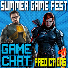 SUMMER GAME FEST 2025 PREDICTIONS (All Showcases) - Game Chat Ep. 56