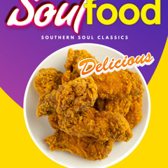 Soul Food! Southern Soul Classics Vol 2