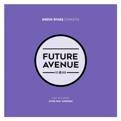 Andhi Rivas - Dinastia [Future Avenue]