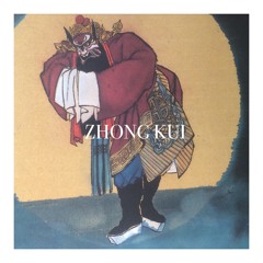 CORPORE - ZHONG KUI