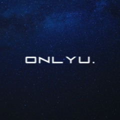 ONLY U