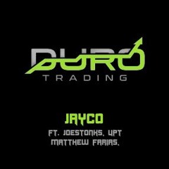 Duro Anthem - JAYCO (ft. JoeStonks, Matthew Farias, UPT)