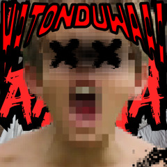 Matonduwaaaaaaaa