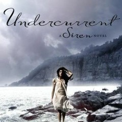 14+ Undercurrent by Tricia Rayburn