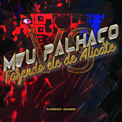 Meu Palhaço Vs Fazendo Ele de Alicate