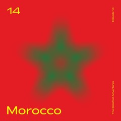The Barefoot Adventures - 14 - Morocco