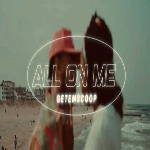 ALL ON ME