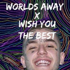 Worlds Away Lil Peep X Wish You The Best
