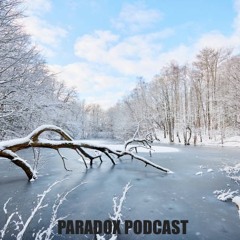 PARADOX @ THE ANNIVERSARY PODCAST - NO. 105