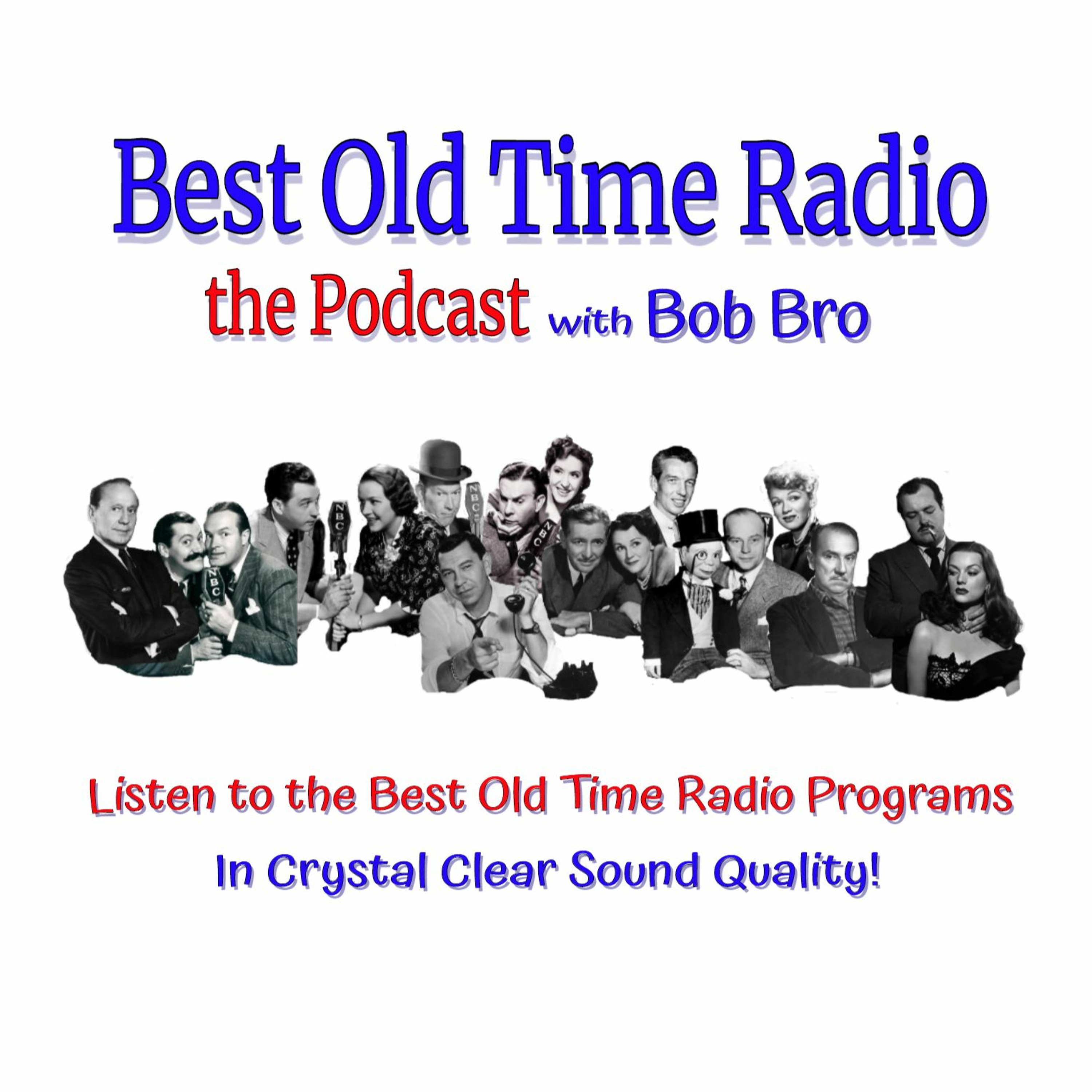 Best Old Time Radio Podcast