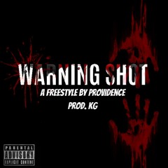 Warning Shot(Freestyle)