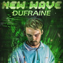 New Wave Podcast 024: Dufraine