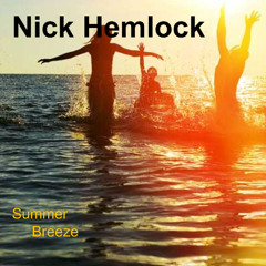 Nick Hemlock - Summer Breeze