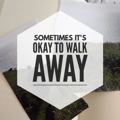 Walking away