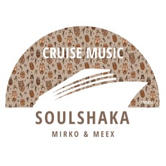Mirko & Meex -  Soulshaka (Radio Edit) [CMS472]
