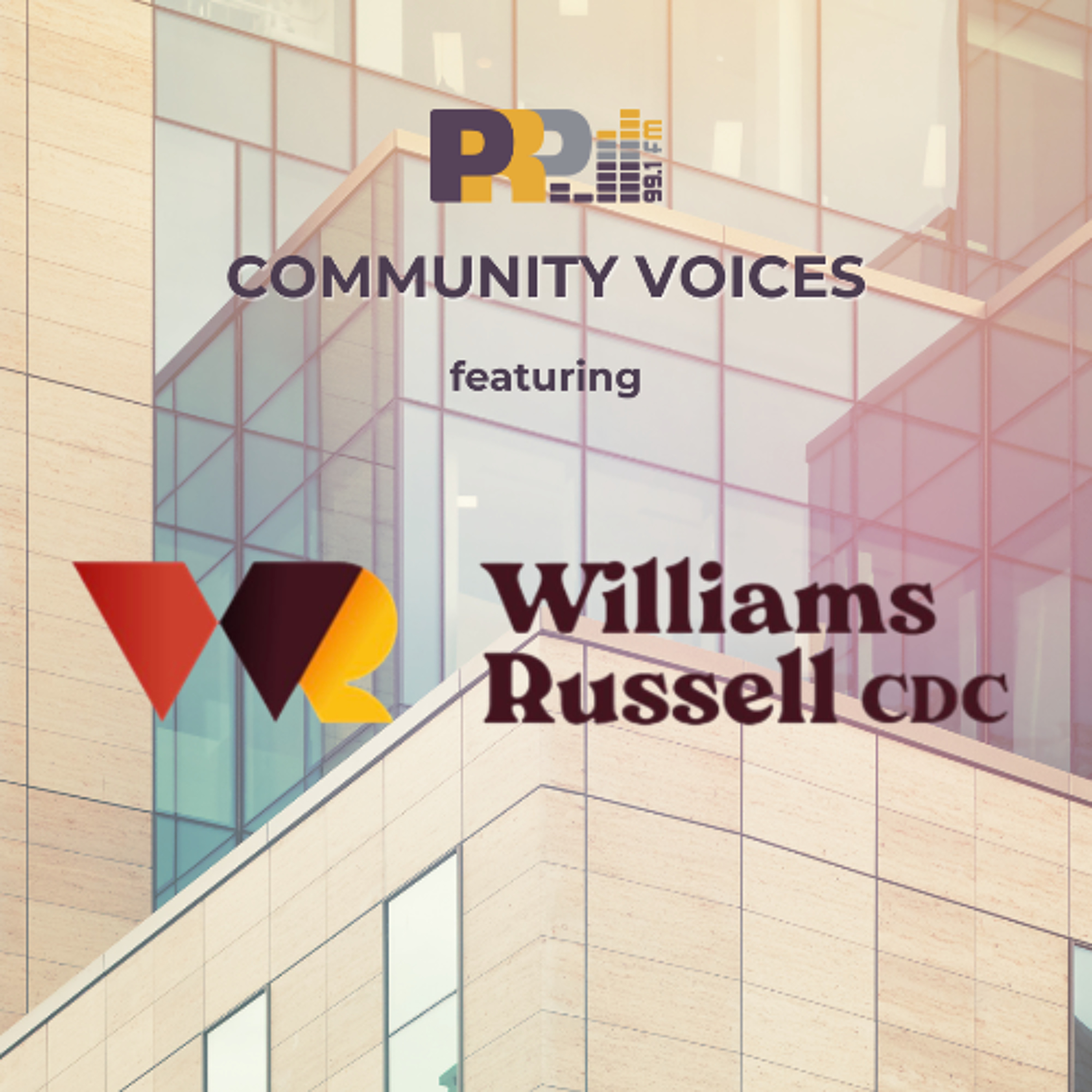 Community Voices featuring Williams and Russell CDC episode artwork