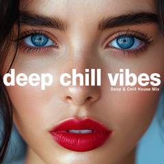 Chill Vibes