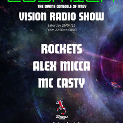 Rockets,Mc Casty Cosmica Vision 26.04.2025