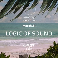 Logic of Sound Live @ Umi Beach Tulum (March 31 2024)