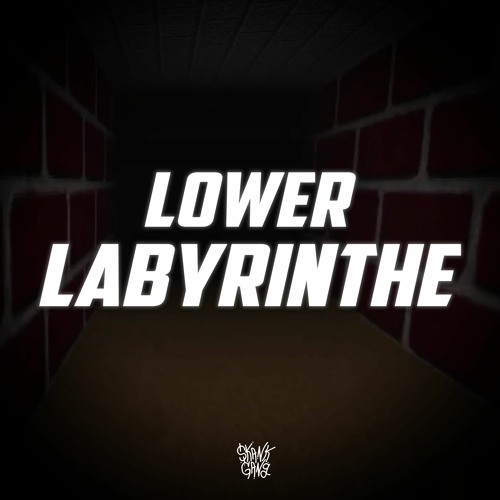 LOWER - LABYRINTHE (MARCH PATREON)🌀