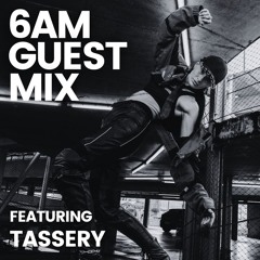 Guest Mix: TASSERY
