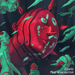 SQWAD - Move To The Rhythm