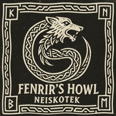Fenrir’s Howl