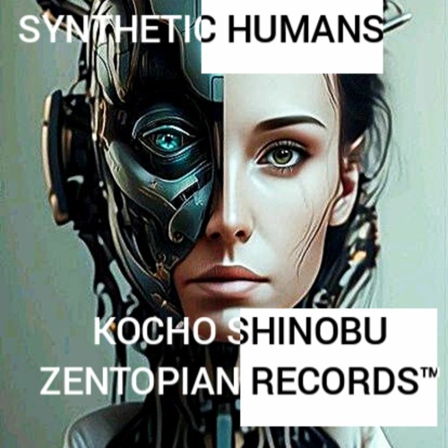 Stream SYNTHETIC HUMANS by Kocho Shinobu Listen online for free on