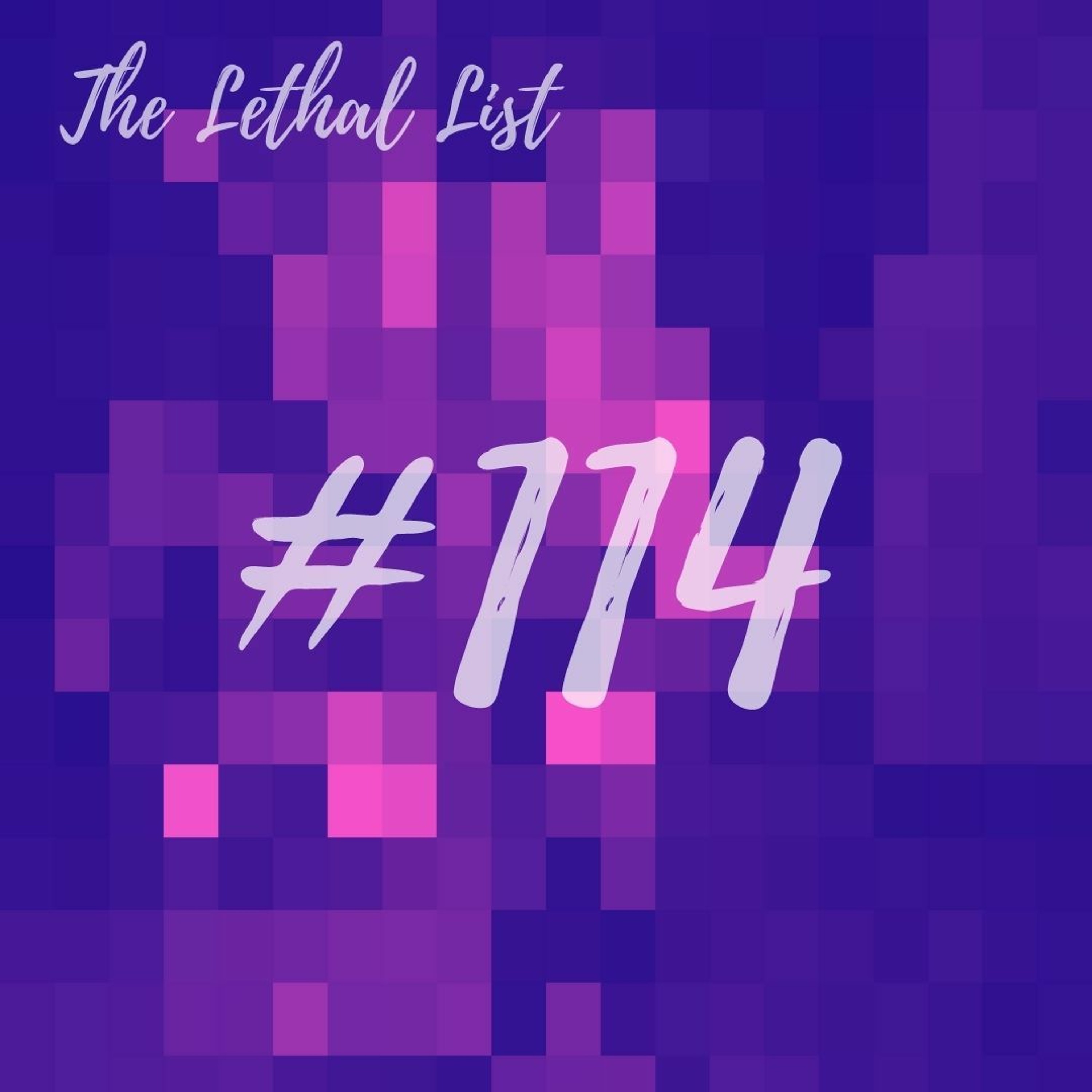 The Lethal List