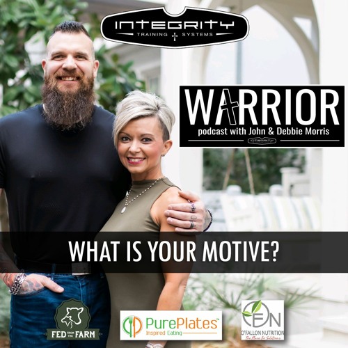 stream-episode-what-is-your-motive-by-the-warrior-podcast-podcast
