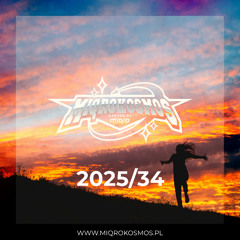 MIQROKOSMOS - # 2025/34 - MIQRO