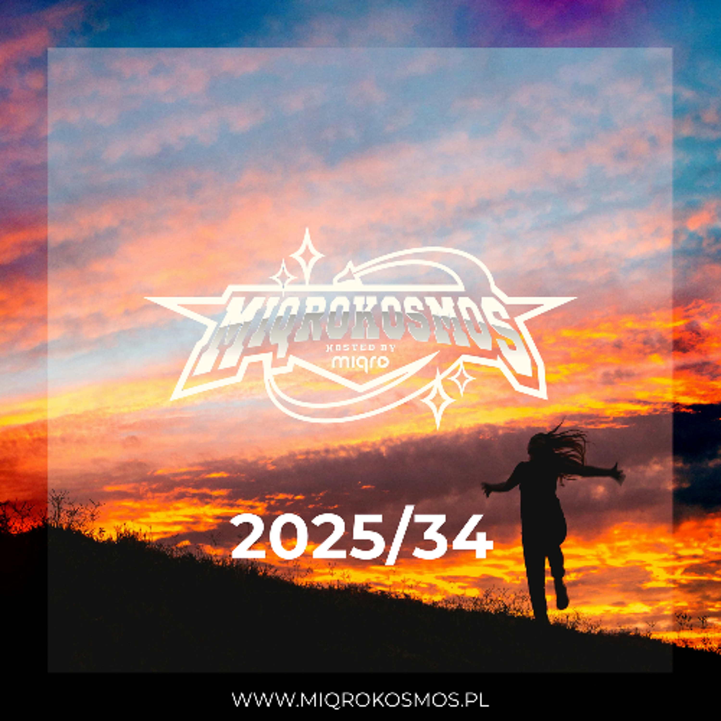 MIQROKOSMOS - # 2025/34 - MIQRO