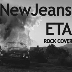 NewJeans (뉴진스) 'ETA' Rock Cover