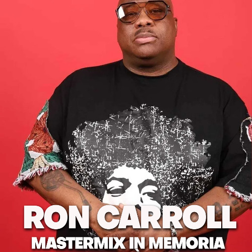 Mastermix in memoria di Ron Carroll 23 09 2025