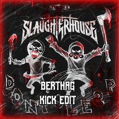 Slaughterhouse (N-Vitral & Deadly Guns) - Don't Sleep [Berthag Kick Edit]