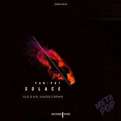 Pan Pot - Solace (Old & Kid, Jungels Remix) [[FREE DOWNLOAD]]