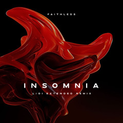Faithless - Insomnia (LIOI Remix)