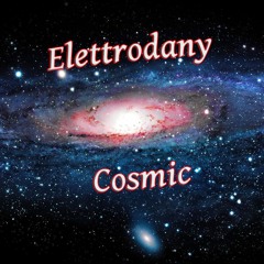 Elettrodany - Cosmic