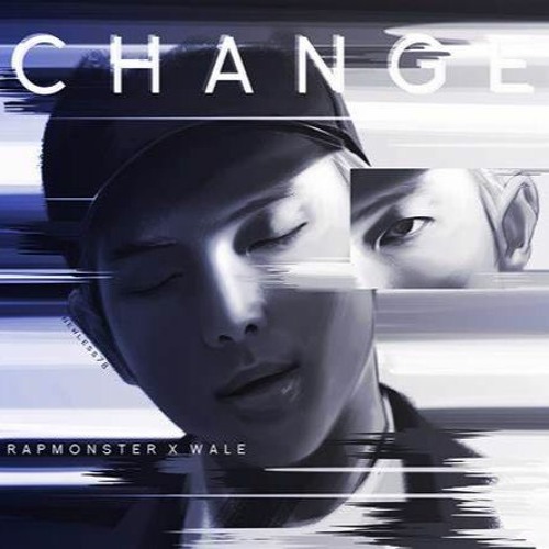 RM - Change ft. Wale (2017)
