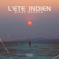 DiPap,MANSTA - L'été indien [Ethno Electronica]