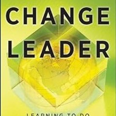 (Read-Full# Change Leader: Learning to Do What Matters Most BY Michael Fullan (Author) Full Book