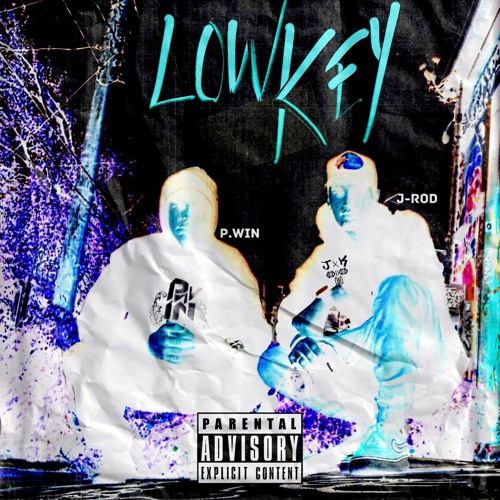 P.Win & J-Rod X Kryptic - LOWKEY