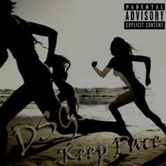 DSG - Keep Pace. [Prod. by Tha Godfather]