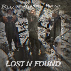 Lost N Found (Feat. GBG Kappa x Bøøgie)