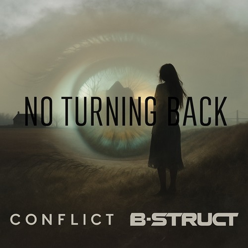 B-Struct & Conflict - No Turning Back