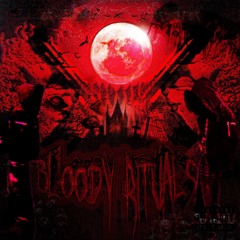 BLOODY RITUALS