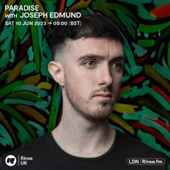 Paradise with Joseph Edmund - 10 June 2023