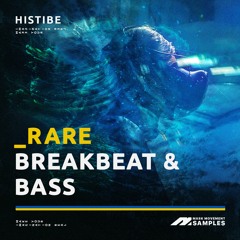 Rare Breakbeat & Bass by Histibe (sample pack)