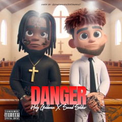 DANGER (FT. Holy Gabbana )