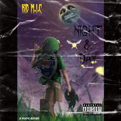 KiD M.i.C - Night&Day (Prod.BentBeatz)